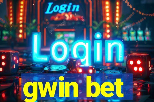 gwin bet
